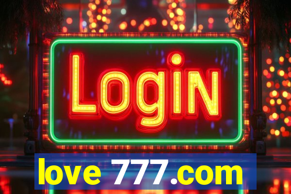 love 777.com